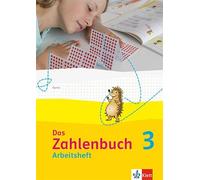 Das Zahlenbuch 3. Arbeitsheft Klasse 3: Arbeitsheft Klasse 3