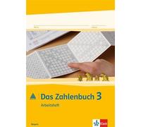 Das Zahlenbuch 3. Ausgabe Bayern: Arbeitsheft Klasse 3 (Das Zahlenbuc (Hardback)