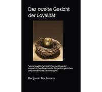 Das zweite Gesicht der Loyalität: “Verrat und Ehrlichkeit” Eine Analyse der menschlichen Bruchstelle Ein philosophisches und moralisches Kammerspiel