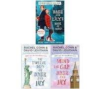 Dash and Lily Series Collection 3 Books Set By David Levithan & Rachel Cohn (Dash And Lily's Book Of Dares, The Twelve Days of Dash and Lily & Mind the Gap)