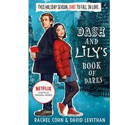Dash And Lily's Book Of Dares – Hilarious feel-good romance – Netflix series
