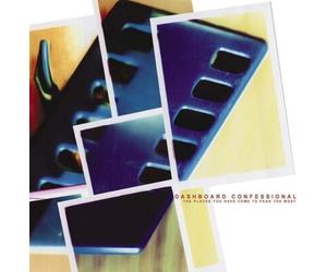 Dashboard Confession The Places You Have Come to Fear the Mo (Vinyl) (US IMPORT)