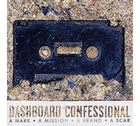Dashboard Confessional - A Mark, A Mission, A Brand, A Scar