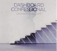 DASHBOARD CONFESSIONAL - CROOKED SHADOWS (1 CD)
