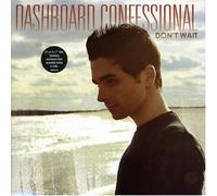 Dashboard Confessional - Don't Wait [Vinyl Single] [VINYL]