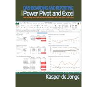 DASHBOARDING & REPORTING/POWER PIVOT/EXC: How to Design and Create a Financial Dashboard with PowerPivot End to End