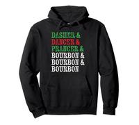 Dasher Dancer Prancer and Bourbon Christmas Funny Pullover Hoodie