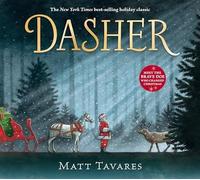 Dasher : How a Brave Little Doe Changed Christmas Forever by Matt Tavares ...