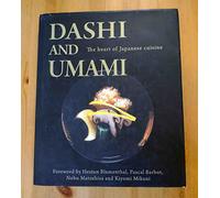 Dashi and Umami: The heart of Japanese cuisine