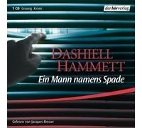 Dashiell Hammett - Ein Mann Namens Spade