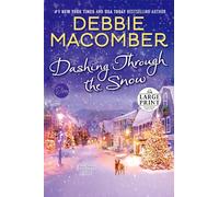 Dashing Through the Snow: A Christmas Novel