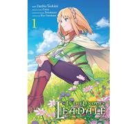 Dashio Tsukimi - In the Land of Leadale, Vol. 1 (manga)
