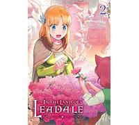 Dashio Tsukimi - In the Land of Leadale, Vol. 2 (manga)