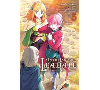 Dashio Tsukimi - In the Land of Leadale, Vol. 5 (manga)