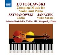 Daskalakis:Yampolsky - LUTOSLAWSKI: MUSIC FOR VIOLIN PIANO