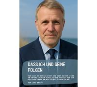 Dass ich und seine Folgen: Man sagt, am Anfang steht das Wort. Bei mir stand am Anfang eher ein Achselzucken, gefolgt von der höflichen Frage an mich selbst, warum ich mir…