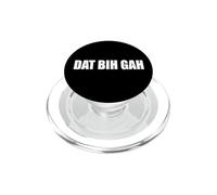 Dat Bih Gah Funny Meme Gen Alpha Slang PopSockets PopGrip for MagSafe