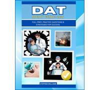 DAT STUDY GUIDE 2026: Full Prep, Practice Questions & Strategies for Success
