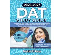 DAT Study Guide: Exam Prep with 3,000+ Practice Questions, 6 Full-Length Practice Tests, Comprehensive Science Review, PAT Mastery, and Detailed Answer Explanations