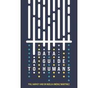 Data: A Guide to Humans