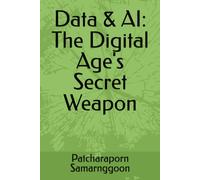 Data & AI: The Digital Age's Secret Weapon