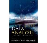 Data Analysis : A Gentle Introduction for Future Data Scientists