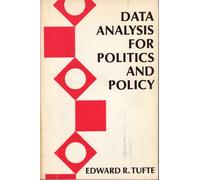 Data Analysis for Politics and Policy (Foundations of Modern Political Science)