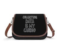 Data Analyst Collecting Data Is My Cardio Leather Crossbody Bags for Women Messenger Handbag Purse Shoulder Bag