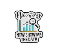 Data Analyst Enamel Pin, Nice Story Now Show Me Brooch Pin, Gift For Data Scientist Coder Spreadsheet Lover, Funny Tech Brooches For Programmer, SQL Lapel Badge, Office Humor Decorative Jewelry