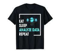 Data Analyst Humor Eat Sleep Analyze Data Repeat Statistics T-Shirt