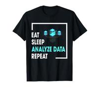 Data Analyst Humor Eat Sleep Analyze Data Repeat Statistics Value Graphic T-Shirt