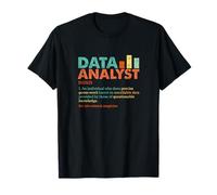 Data Analyst Noun Precise Guess Work Unreliable Data T-Shirt