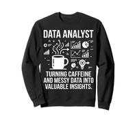 Data Analyst Turning Caffeine into Insights Chart Graphic Sweatshirt