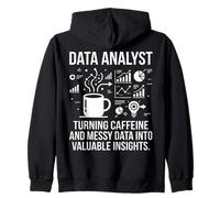 Data Analyst Turning Caffeine into Insights Chart Graphic Zip Hoodie