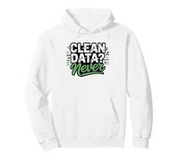 Data Analyst What Do Mean Clean Humor Cleaning Messy Pullover Hoodie