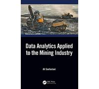 Data Analytics Applied to the Mining Industry