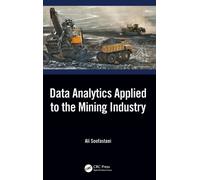 Data Analytics Applied to the Mining Industry