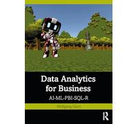 Data Analytics for Business: AI-ML-PBI-SQL-R