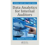Data Analytics for Internal Auditors: 9 (Security, Audit and Leadership Series)