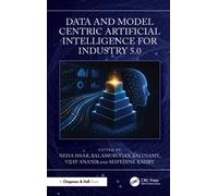 Data and Model Centric Artificial Intelligence for Industry 5.0