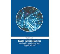 Data Assimilation: Methods, Modeling and Applications