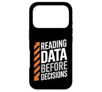 Data Before Decisions Funny Saying Sarcastic Case for iPhone 17 Pro