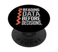 Data Before Decisions Funny Saying Sarcastic PopSockets Adhesive PopGrip