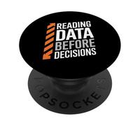 Data Before Decisions Funny Saying Sarcastic PopSockets Adhesive PopGrip