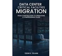 Data Center Critical Facilities Migration from Construction to Operations