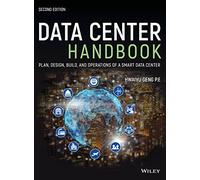 Data Center Handbook: Plan, Design, Build, and Operations of a Smart Data Center