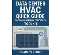 Data Center HVAC Quick Guide: Cooling & Energy Efficiency, Toolkit
