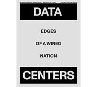 Data Centers: Edges of a Wired Nation