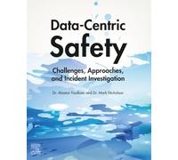 Data-Centric Safety: Challenges, Approaches, and Incident Investigation