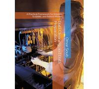 Data Cleaning and Data Preparation: A Practical Framework for Reliable, Scalable, and Robust Models